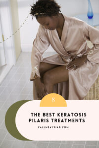 Pinterest Pin: The Best Keratosis Pilaris Treatments